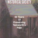 Tamworth Historical Society 60 Years of Preserving Tamworth's Past