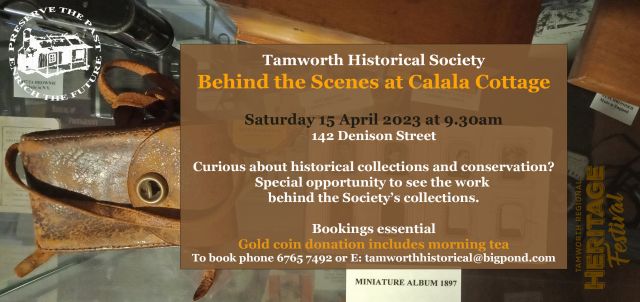 Behind the Scenes Calala Cottage Museum Tamworth Heritage Festival Flyer 2023 THS